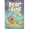 KNYGA Bear and Bird: The Stars and Other Stories: Book 2 in the internationally successful series for children aged 5-7 from Jarvis