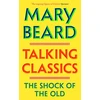 KNYGA Beard Professor Mary Talking Classics: THE INSTANT SUNDAY TIMES BESTSELLER