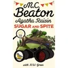 KNYGA Beaton, M.C.; Green, R W Agatha Raisin: Sugar and Spite: The brand new novel in the bestselling cosy mystery series