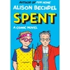 KNYGA Bechdel, Alison Spent: A Comic Novel