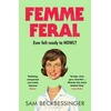 KNYGA Beckbessinger, Sam Femme Feral: OBSERVER DEBUT NOVELIST OF THE YEAR 2026