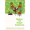 KNYGA Before We Forget Kindness