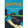KNYGA Bell Jo Boater: A Life on England's Waterways