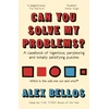 KNYGA Bellos, Alex Can You Solve My Problems?: A casebook of ingenious, perplexing and totally satisfying puzzles