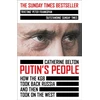 KNYGA Belton, Catherine Putin’s People: How the KGB Took Back Russia and Then Took on the West