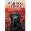 KNYGA Ben Holt War Dog Heroes