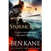 KNYGA Ben Kane Stormcrow, Enter the battlefields of the Irish Vikings from the Sunday Times bestselling author