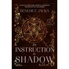 KNYGA Benedict Jacka Instruction in Shadow, Inheritance of Magic Book 2: urban fantasy from the author of the million-copy-selling Alex Verus novels