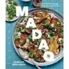 KNYGA Benkabbou, Nargisse Madaq: Simple Everyday Recipes with the Flavours of Morocco