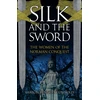 KNYGA Bennett Connolly, Sharon Silk and the Sword: The Women of the Norman Conquest