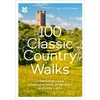 KNYGA Benson, Jen; Benson, Sim 100 Classic Country Walks: Unbeatable Views, Amazing Wildlife, Great Pubs and Cosy Cafes
