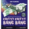 KNYGA Bently, Peter; Fleming, Ian Chitty Chitty Bang Bang: An illustrated children's classic