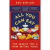 KNYGA Benton, Ben All You Can Eat: The Search for a New British Menu