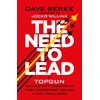 KNYGA Berke, Dave Need to Lead: A TOPGUN Instructor’s Lessons on How Leadership Solves Every Challenge