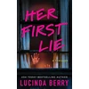 KNYGA Berry, Lucinda Her First Lie: A Thriller