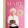 KNYGA Berry, Mary Mary 90: My Very Best Recipes