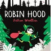 KNYGA Bethan Woollvin Robin Hood, A forest folktale for little rebels