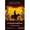 KNYGA Bhogal, Inderjit; Collicutt, Joanna BRF Lent Book: Loving My Neighbour: A Lenten journey