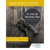 KNYGA Bianchi, Sebastian; Thacker, Mike Modern Languages Study Guides: La casa de Bernarda Alba: Literature Study Guide for AS/A-level Spanish