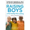 KNYGA Biddulph, Steve Raising Boys in the 21st Century: Completely Updated and Revised