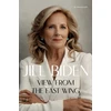 KNYGA Biden, Dr Jill View from the East Wing: A Memoir