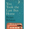 KNYGA Bilston Brian You Took the Last Bus Home