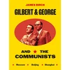 KNYGA Birch, James; Hodges, Micheal Gilbert &amp; George and the Communists