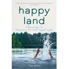 KNYGA Bird, Tim Happy Land: Finding my inner Finn: forty metai in the world’s happiest country