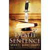 KNYGA Birkegaard, Mikkel Death Sentence