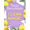 KNYGA Birtwhistle Nancy Clean Magic: Essential New Tricks for a Sparkling Žalias Home. THE INSTANT #1 SUNDAY TIMES BESTSELLER