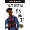 KNYGA Blackman, Malorie Penguin Readers Level 5: Boys Don't Cry (ELT Graded Reader): Abridged Edition