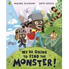 KNYGA Blackman, Malorie We're Going to Find the Monster