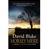 KNYGA Blake, David Horsey Mere: A chilling Norfolk Broads crime thriller