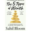 KNYGA Bloom Sahil 5 Types of Wealth: A Transformative Guide to Design Your Dream Life