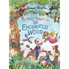 KNYGA Blyton Enid Magic Faraway Tree: The Enchanted Wood Deluxe Edition: A stunning gift edition of the first story in the beloved series that inspired the biggest new family movie, The Magic Faraway Tree