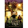 KNYGA Blyton Enid Magic Faraway Tree: The Magic Faraway Tree FILM NOVELISATION: The official story of the biggest new family filmas, The Magic Faraway Tree - in cinemas now!