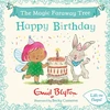 KNYGA Blyton Enid The Magic Faraway Tree: Happy Birthday: A Lift-the-Flap Story inspired by The Magic Faraway Tree – now a major movie!