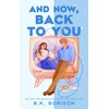 KNYGA Borison, B.K. And Now, Back to You