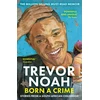 KNYGA Born A Crime, Stories from a South African Childhood