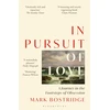 KNYGA Bostridge Mark In Pursuit of Love: A Journey in the Footsteps of Obsession