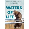 KNYGA Bowser Tom Waters of Life: Fighting for Scotland’s Beavers