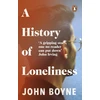 KNYGA Boyne, John History of Loneliness