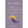 KNYGA Brach, Tara Radical Acceptance: Awakening the Love that Heals Fear and Shame