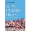 KNYGA Bradley, Ian Last Enchanted Places: Spa Towns of Europe