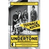 KNYGA Bradley, Michael Teenage Kicks: My Life as an Undertone