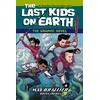 KNYGA Brallier, Max Last Kids on Earth: The Graphic Novel