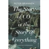 KNYGA Brannen, Peter Story of CO2 Is the Story of Everything
