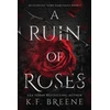 KNYGA Breene Kf Ruin of Roses: Deliciously Dark Fairytales, Book 1