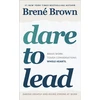 KNYGA Brene Brown Dare to Lead, Brave Work. Tough Conversations. Whole Hearts.