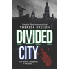 KNYGA Breslin, Theresa Divided City